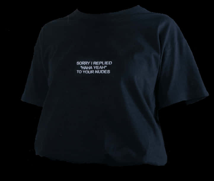 A Black Shirt With White Text On It PNG